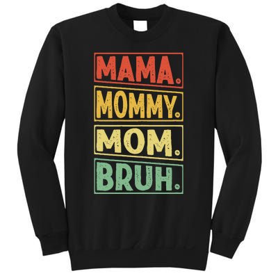 Mama Mommy Mom Bruh Mothers Day 2024 Vintage Funny Mother Sweatshirt