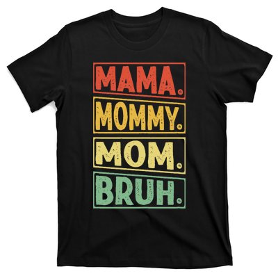 Mama Mommy Mom Bruh Mothers Day 2024 Vintage Funny Mother T-Shirt