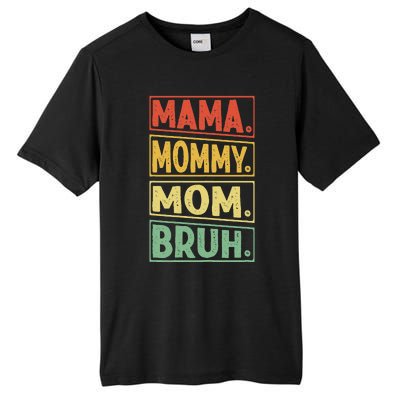 Mama Mommy Mom Bruh Mothers Day 2024 Vintage Funny Mother Tall Fusion ChromaSoft Performance T-Shirt