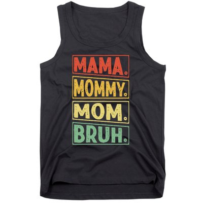 Mama Mommy Mom Bruh Mothers Day 2024 Vintage Funny Mother Tank Top