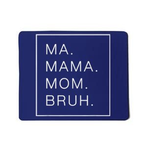 Mama Mommy Mom Bruh Retro Funny Mothers Day Wo Grandma Mousepad