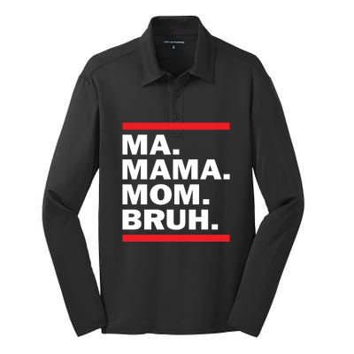 Ma Mama Mom Bruh Silk Touch Performance Long Sleeve Polo