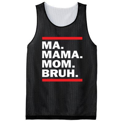 Ma Mama Mom Bruh Mesh Reversible Basketball Jersey Tank