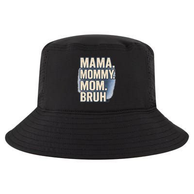 Mama Mommy Mom Bruh Cool Comfort Performance Bucket Hat