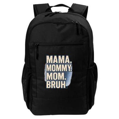 Mama Mommy Mom Bruh Backpack