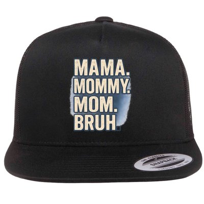 Mama Mommy Mom Bruh Flat Bill Trucker Hat