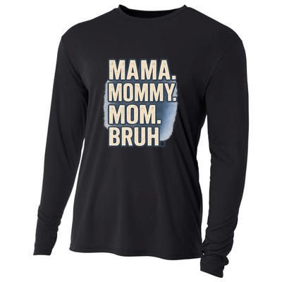 Mama Mommy Mom Bruh Cooling Performance Long Sleeve Crew