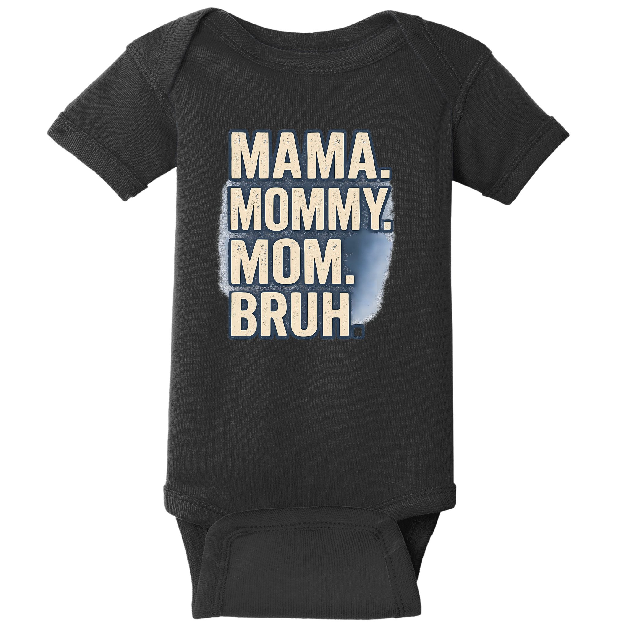 Mama Mommy Mom Bruh Baby Bodysuit