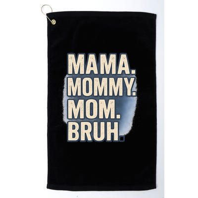Mama Mommy Mom Bruh Golf Towel