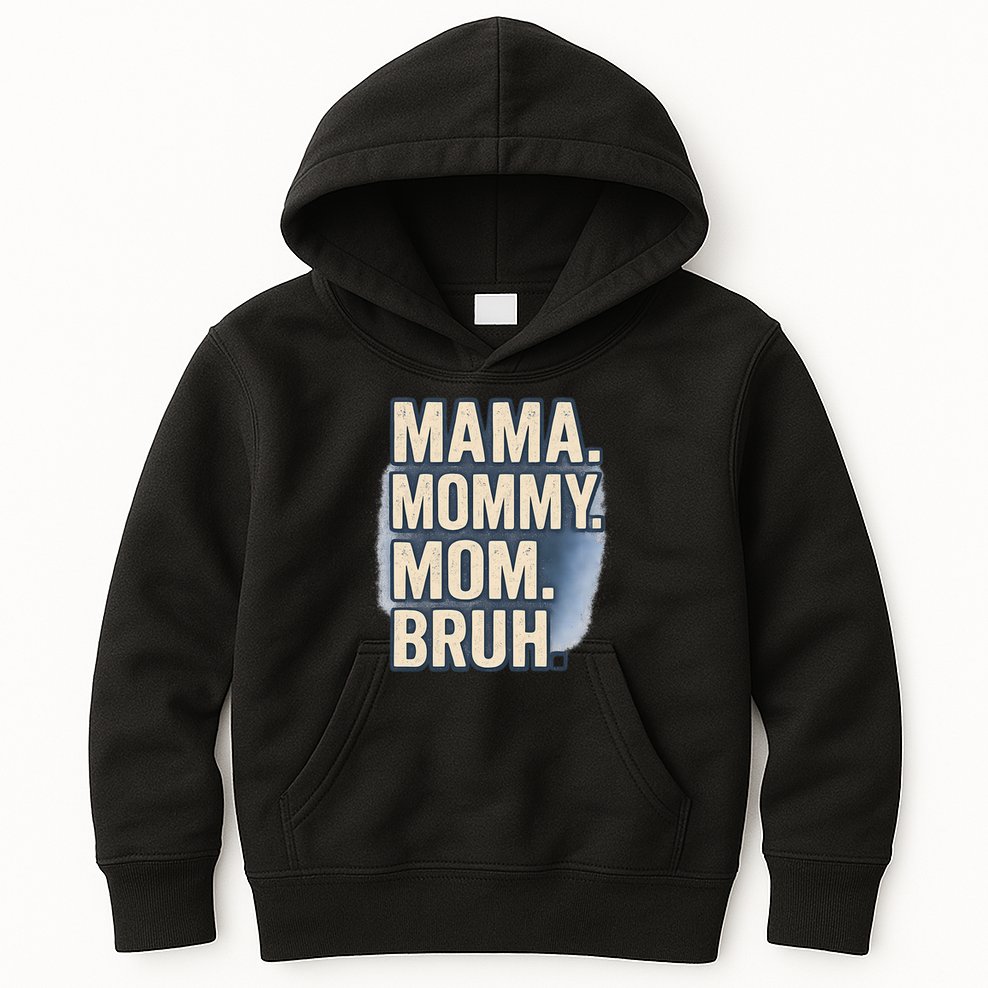 Mama Mommy Mom Bruh Kids Hoodie