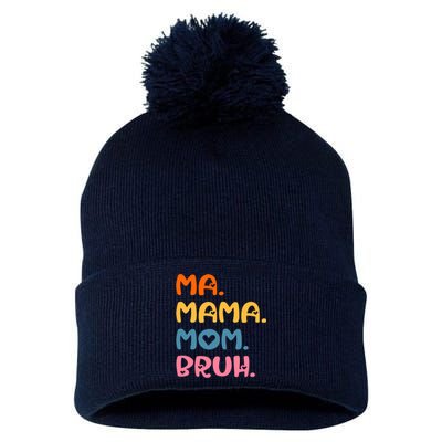 Ma Mama Mom Bruh Mother Mommy Mother's Day Humor And Funny Pom Pom 12in Knit Beanie