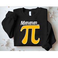 Mmmm Pi 3.14 Sweatshirt