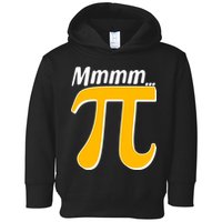 Mmmm Pi 3.14 Toddler Hoodie