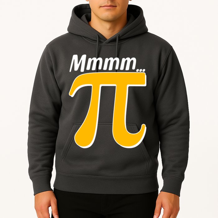 Mmmm Pi 3.14 Hoodie