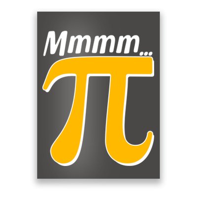 Mmmm Pi 3.14 Poster