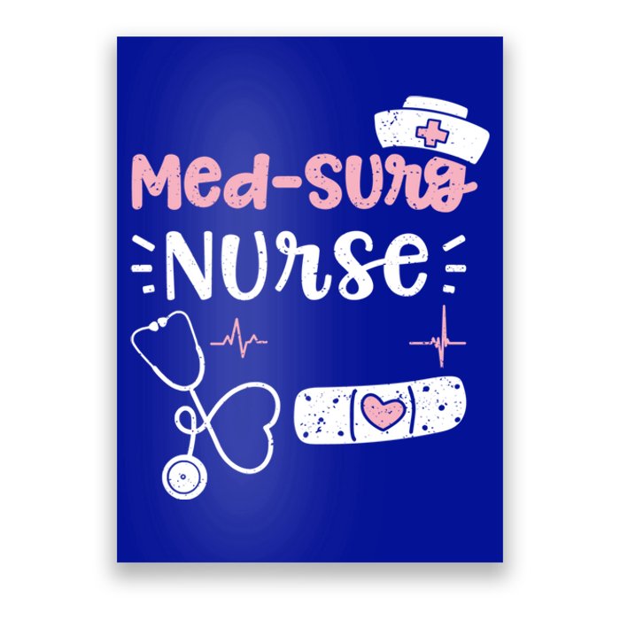 Medsurg: Medsurg Nurse Nurse Sayings Gift Poster