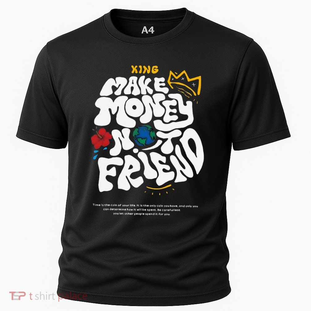 Make Money Not Friends Graffiti Hustle Entrepreneur Business Cooling Performance Crew T-Shirt