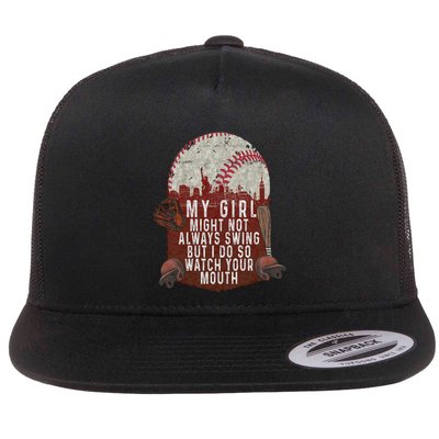 My Might Not Always Swing But I Do So Watch Your Mouth Funny Gift Flat Bill Trucker Hat