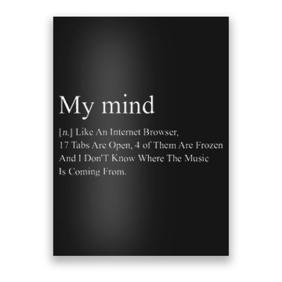 M.Y Mind [N.] Like An Internet Browser Quote Poster