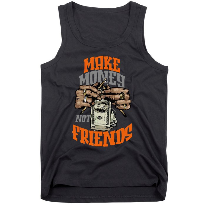 Make Money Not Friends Olive Army Solar Orange Color Match Tank Top