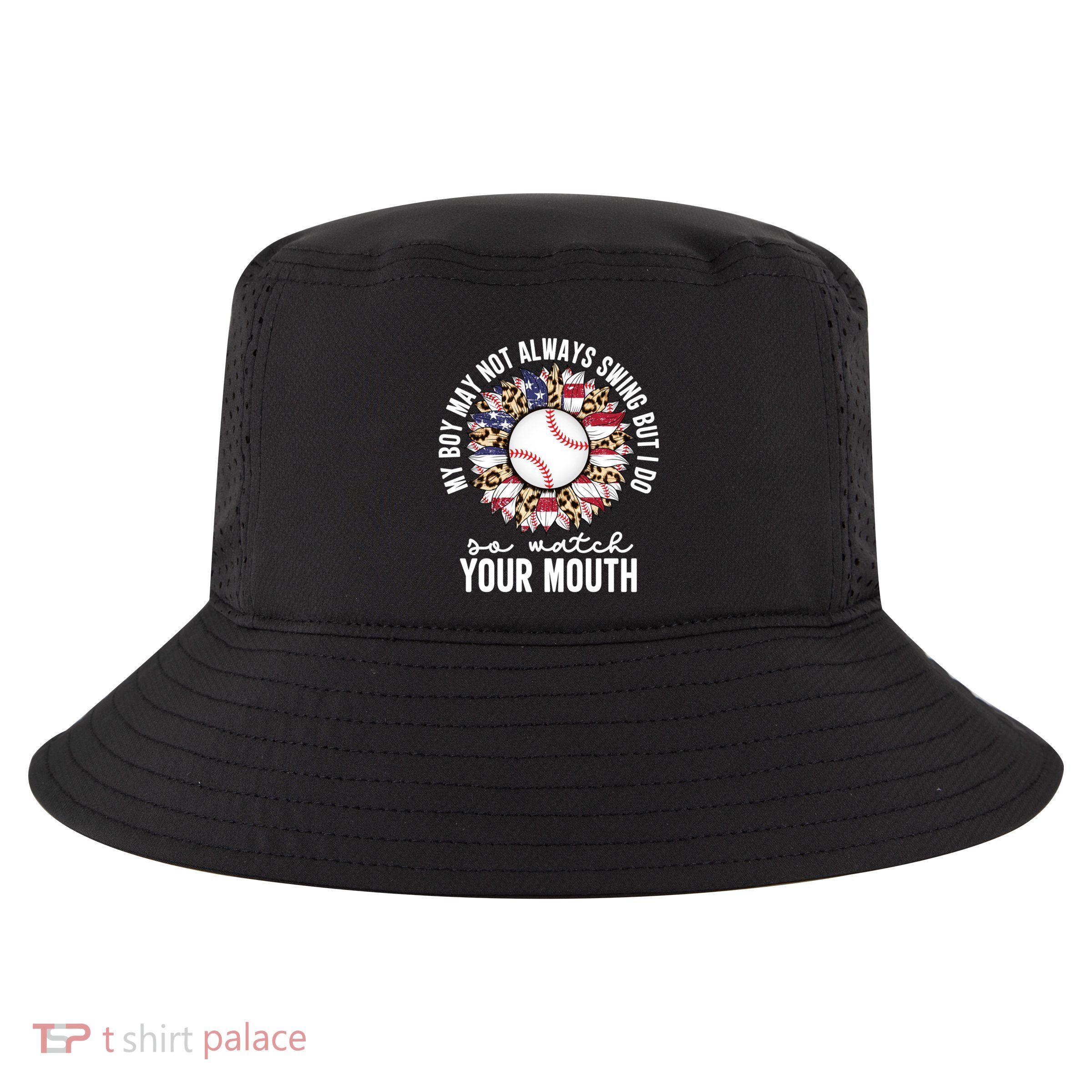 My May Not Always Swing But I Do So Watch Your Mouth Mom Great Gift Cool Comfort Performance Bucket Hat