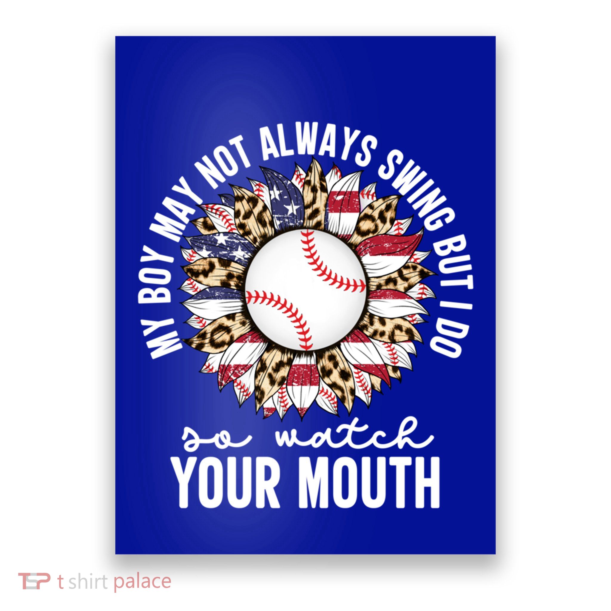 My May Not Always Swing But I Do So Watch Your Mouth Mom Great Gift Poster