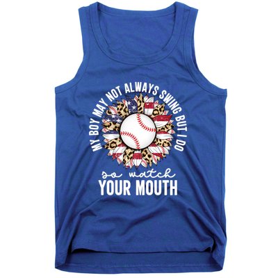 My May Not Always Swing But I Do So Watch Your Mouth Mom Great Gift Tank Top