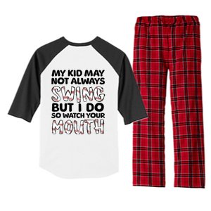 Mykid May Not Always Swing But I Do (Message On Back) Raglan Sleeve Pajama Set