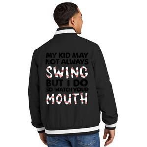 Mykid May Not Always Swing But I Do (Message On Back) Insulated Varsity Jacket