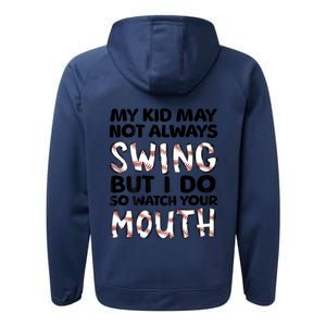 Mykid May Not Always Swing But I Do (Message On Back) Performance Fleece Hoodie