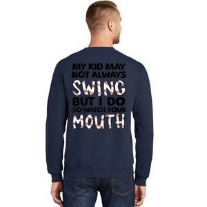 Mykid May Not Always Swing But I Do (Message On Back) Tall Sweatshirt