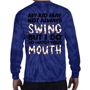 Mykid May Not Always Swing But I Do (Message On Back) Tie-Dye Long Sleeve Shirt