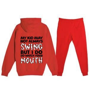 Mykid May Not Always Swing But I Do (Message On Back) Premium Hooded Sweatsuit Set