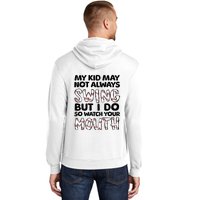 Mykid May Not Always Swing But I Do (Message On Back) Hoodie