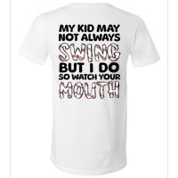 Mykid May Not Always Swing But I Do (Message On Back) V-Neck T-Shirt