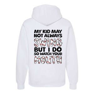 Mykid May Not Always Swing But I Do (Message On Back) Premium Hoodie