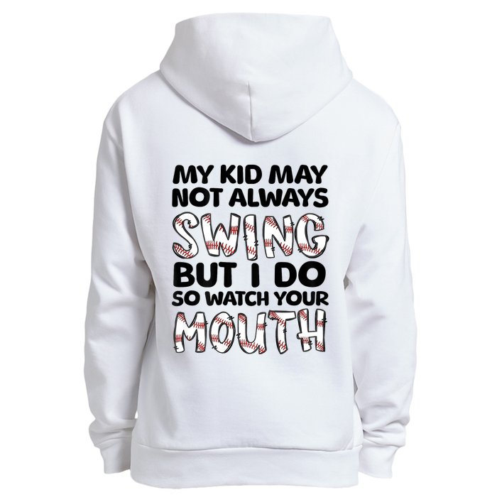 Mykid May Not Always Swing But I Do (Message On Back) Urban Pullover Hoodie