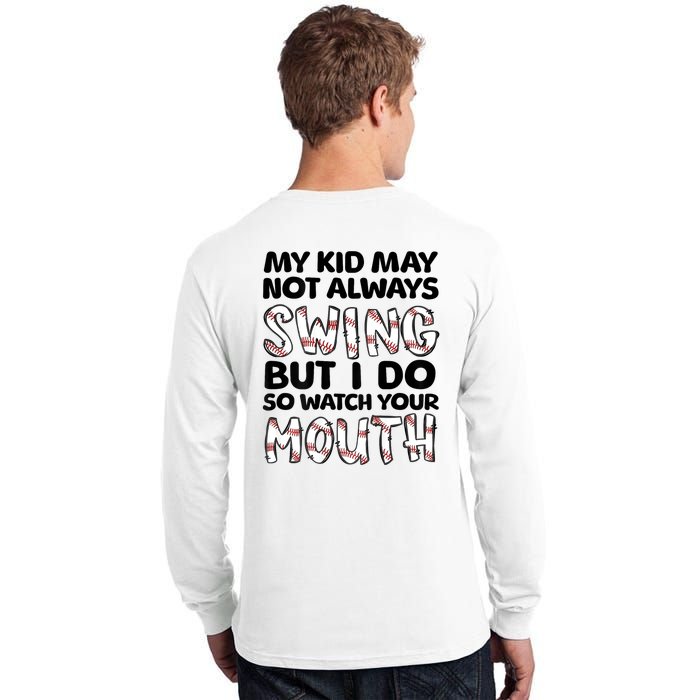 Mykid May Not Always Swing But I Do (Message On Back) Tall Long Sleeve T-Shirt