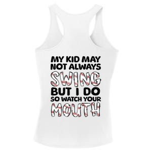 Mykid May Not Always Swing But I Do (Message On Back) Ladies PosiCharge Competitor Racerback Tank