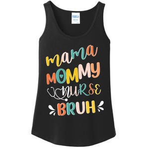 Mama Mommy Nurse Bruh Mother Day's Gift For Nurse Mama To Bruh Ladies Essential Tank