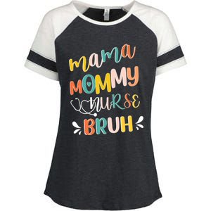 Mama Mommy Nurse Bruh Mother Day's Gift For Nurse Mama To Bruh Enza Ladies Jersey Colorblock Tee