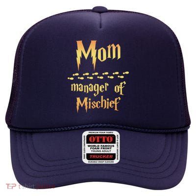 Mom Manager Of Mischief Gift High Crown Mesh Back Trucker Hat
