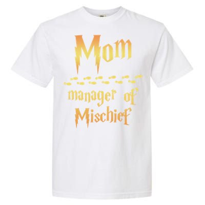 Mom Manager Of Mischief Gift Garment-Dyed Heavyweight T-Shirt