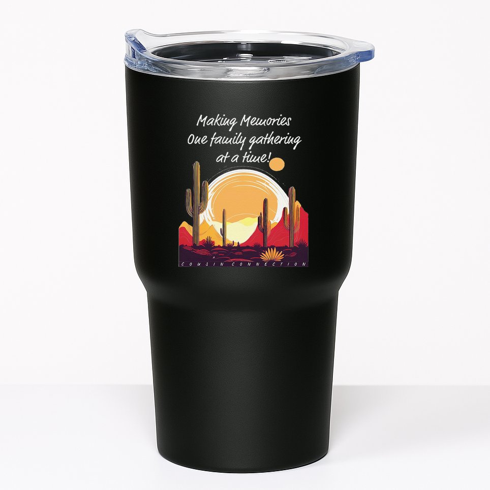 Making Memories One Family Gathering At A Time! Reunion Tumbler