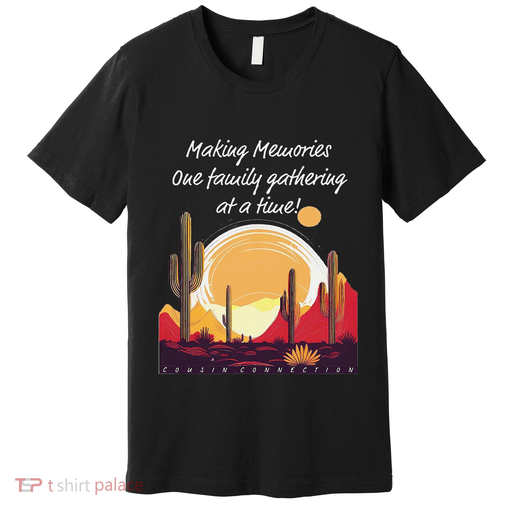 Making Memories One Family Gathering At A Time! Reunion Premium T-Shirt
