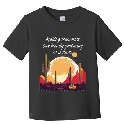 Making Memories One Family Gathering At A Time! Reunion Toddler T-Shirt
