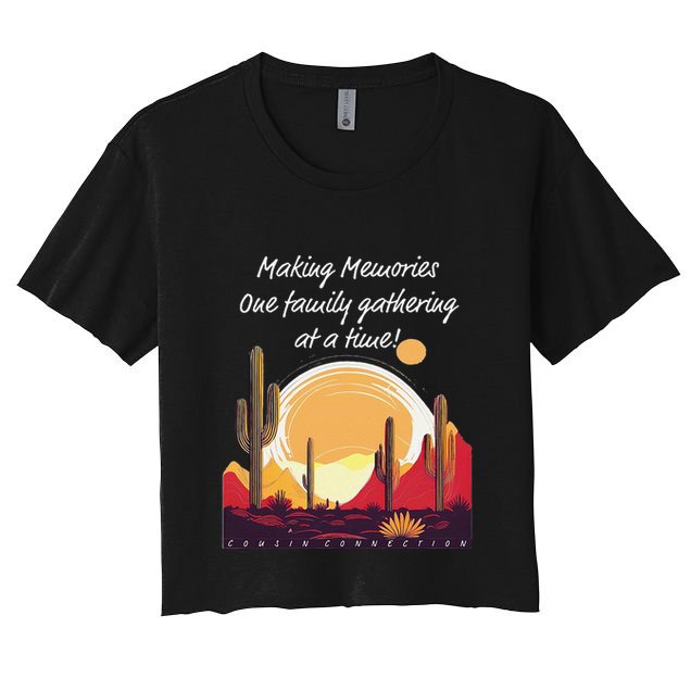 Making Memories One Family Gathering At A Time! Reunion Crop Top