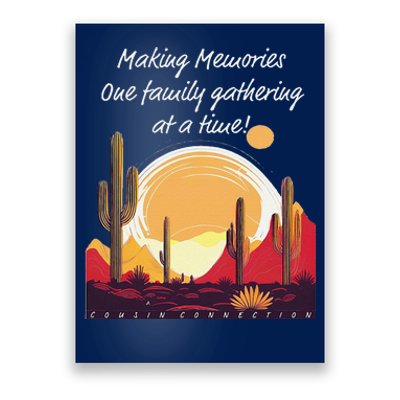 Making Memories One Family Gathering At A Time! Reunion Poster