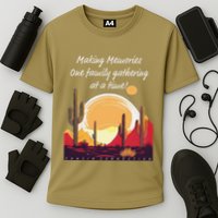 Making Memories One Family Gathering At A Time! Reunion Performance Shirt