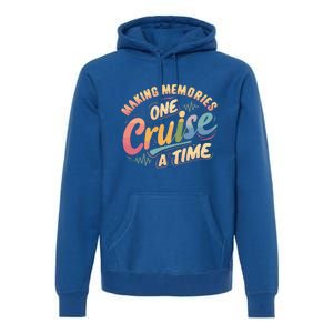 Making Memories One Cruise A Time Premium Hoodie